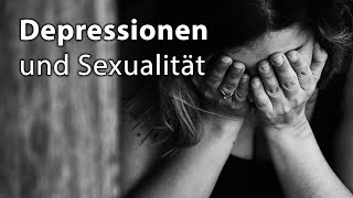 Depressionen und Sexualität [upl. by Anialed]