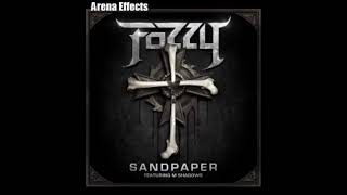 Fozzy Sandpaper Arena Effects  DL [upl. by Enogitna]