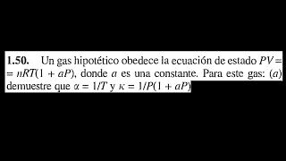 Ejercicio  Derivadas parciales en ecuaciones de estado Gases Coeficientes Alfa y Kappa [upl. by Weksler]