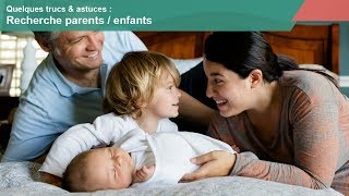 Trucs amp astuces  la recherche parents  enfants [upl. by Litton]