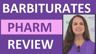 Barbiturates Pharmacology Nursing NCLEX Review Mechanism of Action [upl. by Ahsote831]