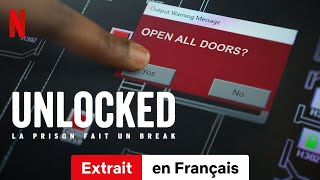 Unlocked  La prison fait un break Saison 1 Extrait  BandeAnnonce en Français  Netflix [upl. by Derdle]