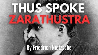 Thus Spoke Zarathustra  By Friedrich Nietzsche  Full Audiobook [upl. by Alcott]