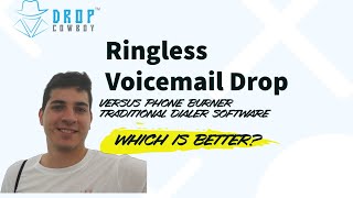 Comparing Ringless Voicemail Drops VS Phone Burner and Other Dialer Software [upl. by Mima]