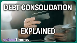 Considering debt consolidation Heres what you need to know [upl. by Wynn]