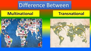 Difference Between Multinational and Transnational [upl. by Kristo]