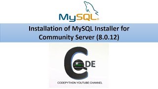 Installation of MySQL Installer for Community Server 8012 [upl. by Ecirtnahc]