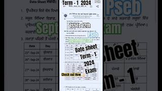 1st to 12th Class Pseb Term1 September Exam Date Sheet 2024 exam psebboard 12th boardsexam [upl. by Zulema]