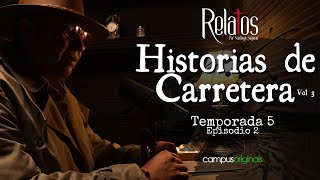 Episodio 2 T5  Historias de carretera Vol 3 [upl. by Gillead]