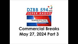 Super Balita Sa Umaga Nationwide Commercial Breaks May 27 2024 Part 3 [upl. by Aitetel]