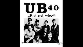 UB40  Red Red Wine Extended Version 1983 [upl. by Ahsitaf]