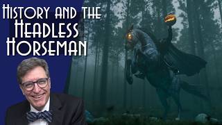 History and the Headless Horseman [upl. by Fayth275]