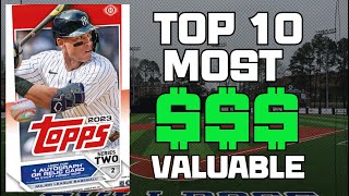 TOP 10 MOST VALUABLE CARDS IN 2023 TOPPS SERIES 2 [upl. by Adnwahs]