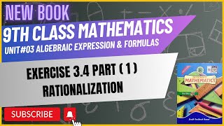 9 Class Mathematics Rationalization  Exercise 34  Chapter 3 Part 1  Sindh Text New book [upl. by Nlyak]