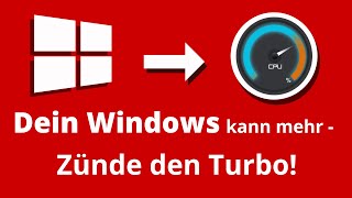 Dein Windows kann mehr  Zünde den Turbo [upl. by Robbins]