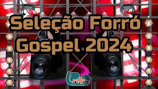 Seleção Forró Gospel Fevereiro 2024  Repertório Atualizado [upl. by Edalb]