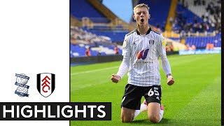 Birmingham City 02 Fulham  Carabao Cup Highlights  Jay and Jedi Score First Senior Fulham Goals [upl. by Deste]