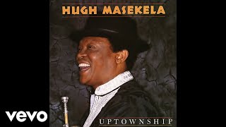 Hugh Masekela  Naledi Official Audio [upl. by Tomasine707]