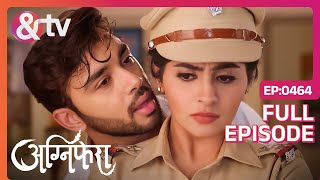 Sameer ने की Ragini को किस बात पर Challenge  Agnifera  Full Ep 464  Samridh Yukti  And TV [upl. by Yelserp6]