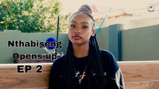 Redirecting Lives EP 2  NTHABISENG OPENS UP [upl. by Ingaborg]