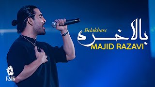 Majid Razavi  Belakhare Live In Concert [upl. by Gaspar]