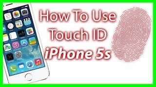 How To Use Touch ID On The iPhone 5s and Setup The Finger Print Scanner [upl. by Ieso]