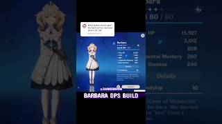 BARBARA DPS BUILD IN GENSHIN IMPACT [upl. by Moe]