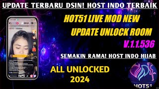 🔴UPDATE TERBARU DSIN HOST LOKAL TERBAIK 2024  HOT51 LIVE MOD NEW UPDATE V11536 ALL UNLOCKED [upl. by Lower]