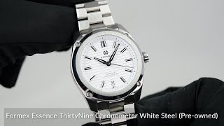 Formex Essence ThirtyNine Chronometer White Steel Preowned [upl. by Lock]