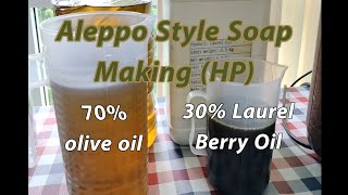 Aleppo Style Soap Hot Process 30 Laurel Berry Oil [upl. by Myron]