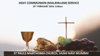 Holy Comm Service Malayalam 25th Feb 2024 900 am [upl. by Bradly]