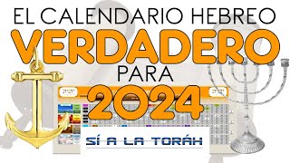 El CALENDARIO HEBREO VERDADERO para 2024 [upl. by Ecinom252]