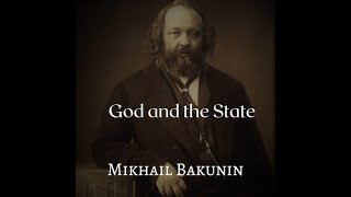 God and the State by Mikhail Bakunin  Audiobook [upl. by Leahcimauhsoj]