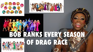 Bob Ranks Every Season of Rupauls Drag Race [upl. by Cirdes]