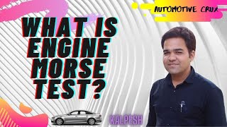 What is Engine Morse Test [upl. by Eitsim260]