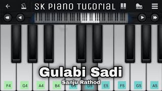 Gulabi Sadi 🔥🎹  Sanju Rathod  Easy Piano Tutorial for Beginner [upl. by Karine]