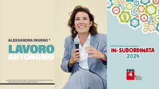 IL LAVORO AUTONOMO  Alessandra Ingrao  INSUBORDINATA 2024 [upl. by Neelya]