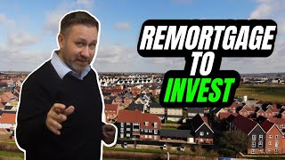 Should I Remortgage My Home To Invest In Property  UK Property Investing [upl. by Lune]