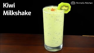 KIWI MILKSHAKE Recipe  Heathy Easy Kiwifruit Smoothie  Quick Summer Drink  AnmolsKitchen [upl. by Ninaj]