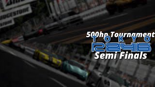 500hp Tournament Route 246 Endurance SEMIFINALS [upl. by Benco]