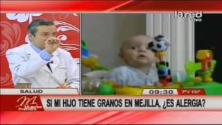 Si mi hijo tiene granitos en la mejilla ¿es alergia [upl. by Meesaw]