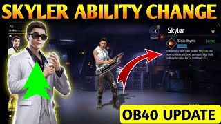 SKYLER CHARACTER ABILITY CHANGE AFTER OB40 UPDATE  SKYLER ABILITY CHANGE  FREE FIRE SKYLER ABILITY [upl. by Ahsem]