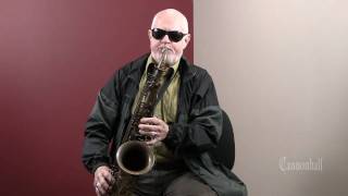 Don Menza  Lesson on Tone  Cannonball Saxophones [upl. by Shel]