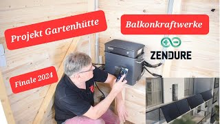 Finaler Aufbau Gartenhütte Teil 5 Inbetriebnahme Balkonkraftwerk von Zendure [upl. by Firmin]