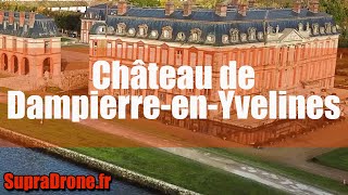 CHATEAU de Dampierre en Yvelines [upl. by Rawden]