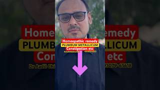 PLUMBUM Met  Obstinate Constipation  Paralysis  Cancer  Homeopathic Remedy  Dr Aadil [upl. by Arahahs]