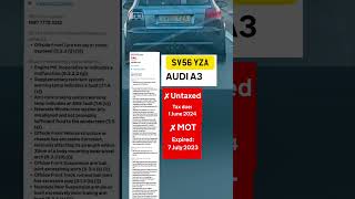 AUDI A3 driving round with no vehicle tax amp an expired failed MOT with dangerous and major defects [upl. by Peper741]