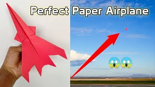 How to Make a Perfect Paper Airplane That Flies Far [upl. by Nittirb]