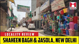 Locality Review Shaheen Bagh amp Jasola New Delhi MBTV LocalityReview [upl. by Yerbua]