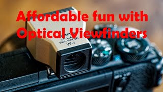 Affordable fun with Optical Viewfinders [upl. by Sirap]